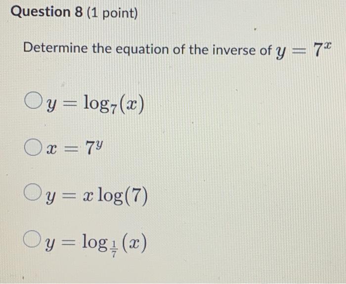 solved-determine-the-equation-of-the-inverse-of-y-7x-chegg