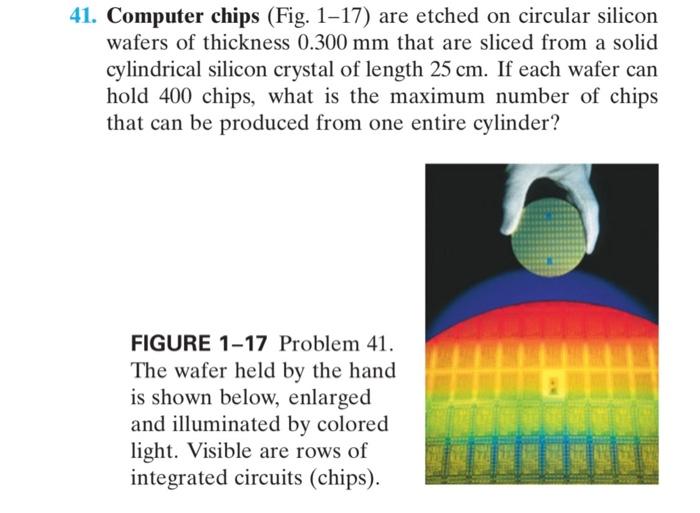 Solved 41. Computer chips (Fig. 117) are etched on circular