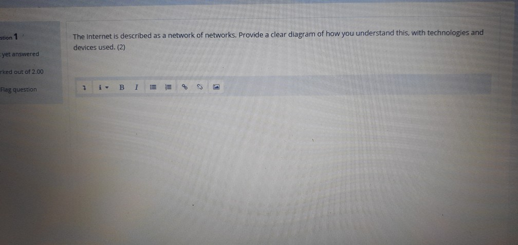 Solved tion 1 The Internet is described as a network of | Chegg.com
