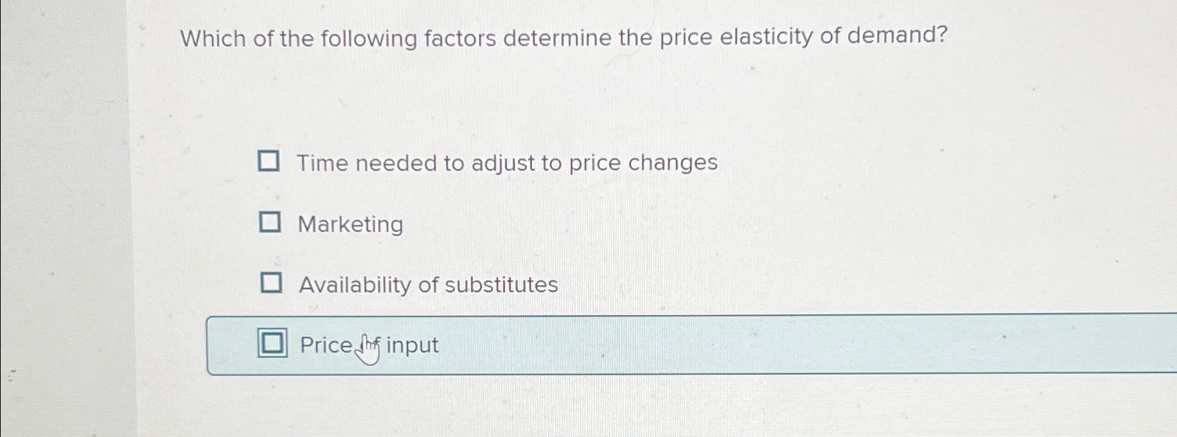 Solved Which of the following factors determine the price | Chegg.com