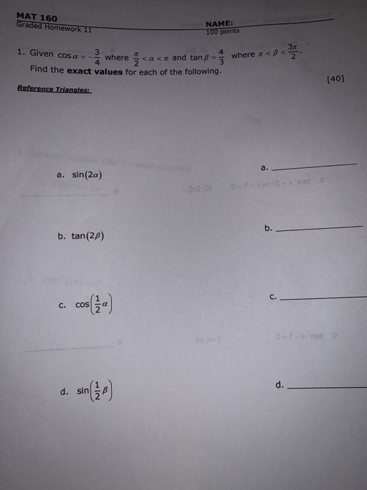 Solved MAT 160 Graded Homework 11 NAME: 100 points 1. Given | Chegg.com