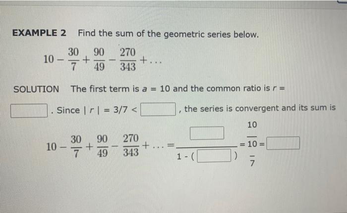 Solved EXAMPLE 2 Find the sum of the geometric series below. | Chegg.com