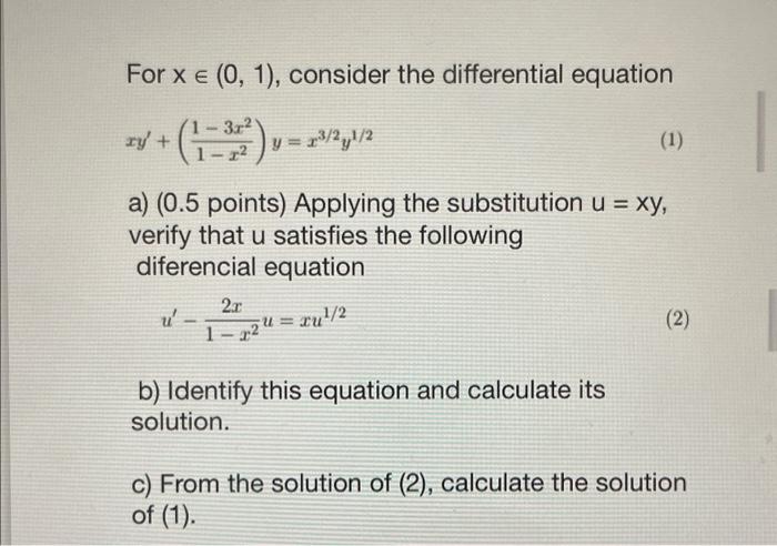 Solved For x∈(0,1), consider the differential equation | Chegg.com