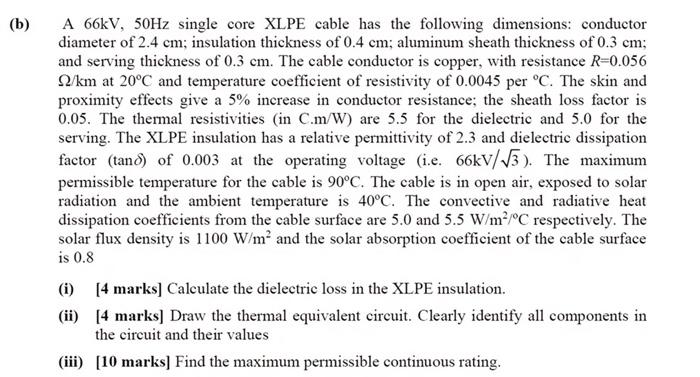 Solved A 66kV,50 Hz single core XLPE cable has the following | Chegg.com