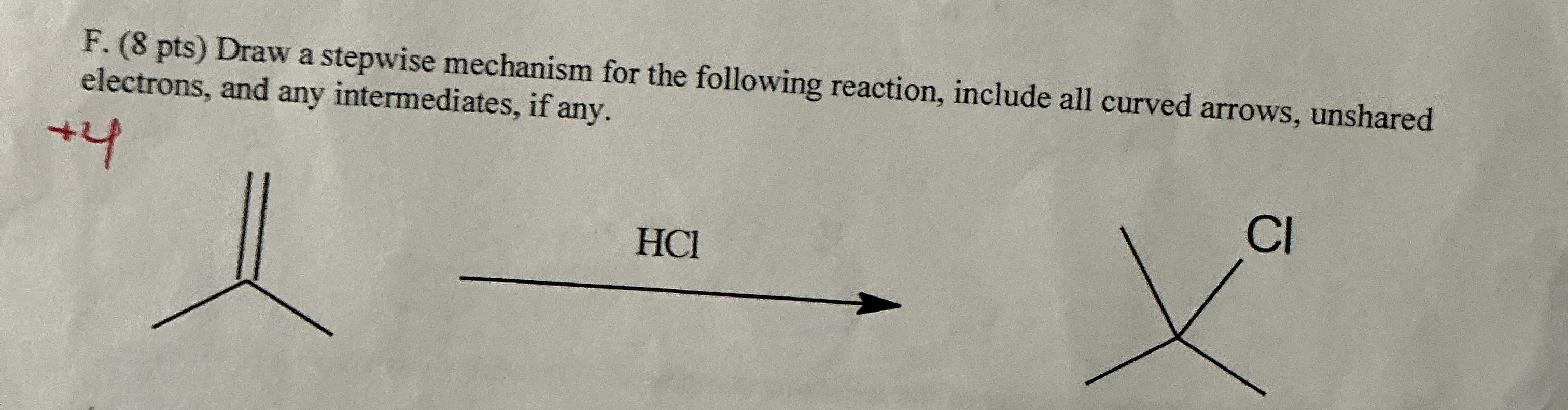 Solved F. (8 ﻿pts) ﻿Draw a stepwise mechanism for the | Chegg.com