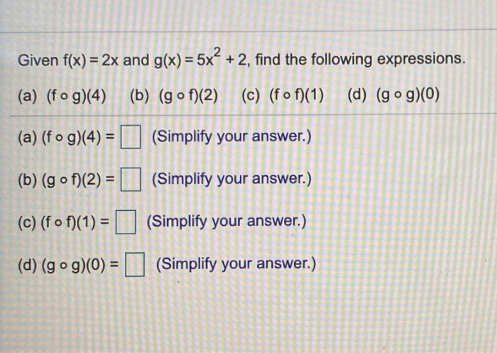 Solved N Given F X 2x And G X 5x² 2 Find The