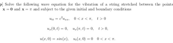 Solved p] Solve the following wave equation for the | Chegg.com