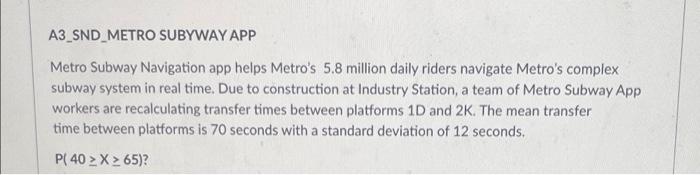Solved A3_SND_METRO SUBYWAY APP Metro Subway Navigation app | Chegg.com