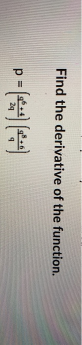 Solved Find the derivative of the function. p = 29 | Chegg.com
