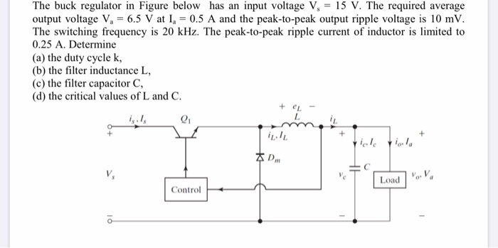 Solved The buck regulator in Figure below has an input | Chegg.com