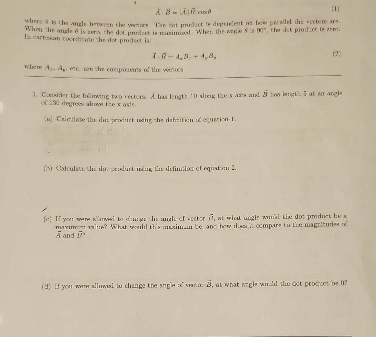 Solved A⋅B=∣A∣∣B∣cosθ where θ is the angle between the | Chegg.com