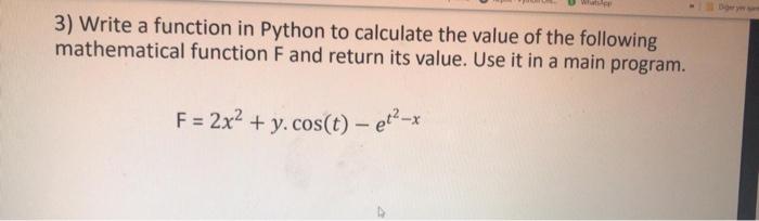 Solved w 3) Write a function in Python to calculate the | Chegg.com