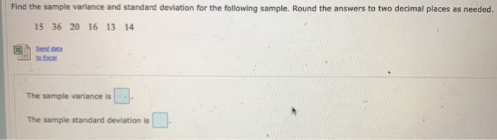 Solved Find the sample variance and standard deviation for | Chegg.com