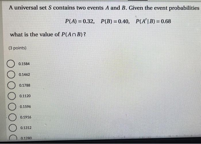 Solved A universal set S contains two events A and B. Given | Chegg.com