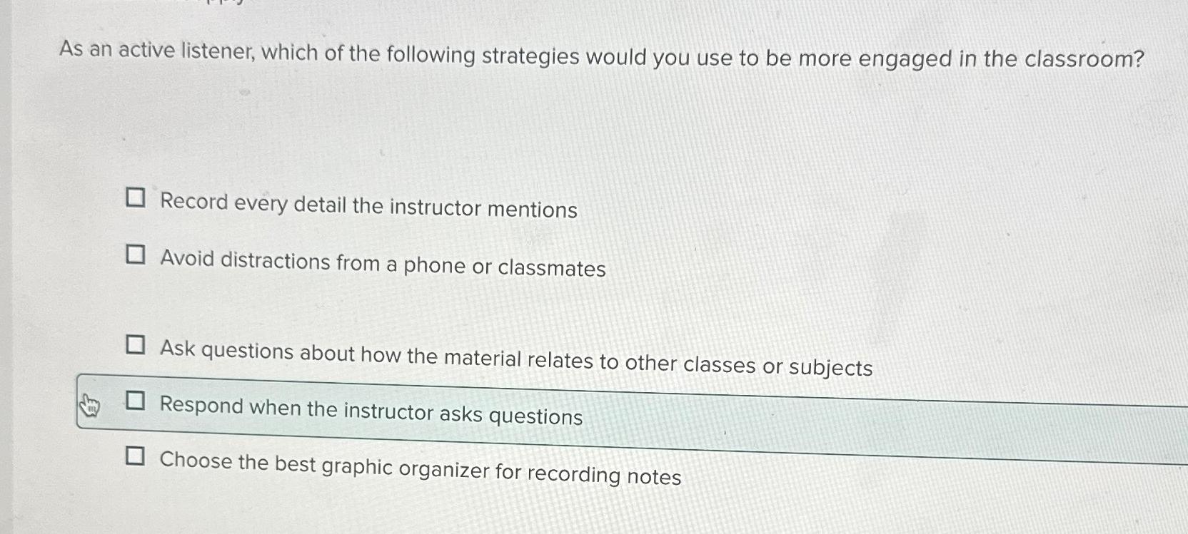 Solved As an active listener, which of the following | Chegg.com