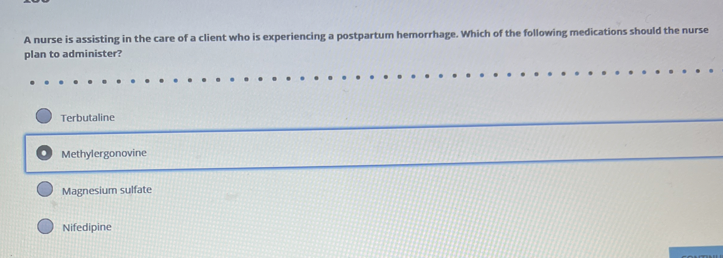 Solved A nurse is assisting in the care of a client who is