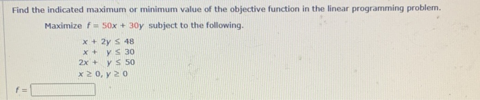 Solved Find The Indicated Maximum Or Minimum Value Of The | Chegg.com