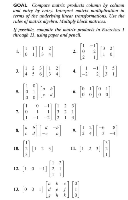 Solved GOAL Compute matrix products column by column and | Chegg.com
