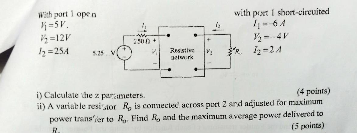 Solved With port 1 ope n with prort 1 short-circuited V1=5 | Chegg.com