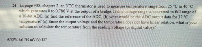 Solved 5) In page #38, chapter 2, an NTC thermistor is used | Chegg.com