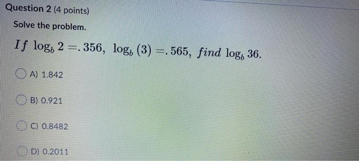 Solved Question 2 (4 points) Solve the problem. If logo 2 | Chegg.com