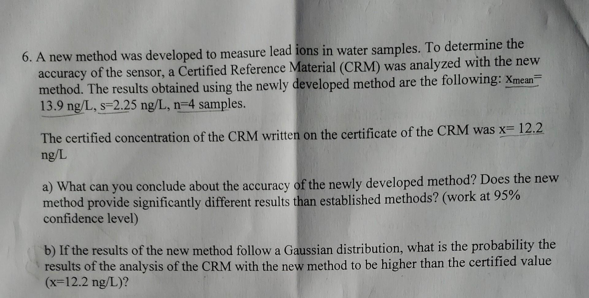 Solved 6. A new method was developed to measure lead ions in Chegg