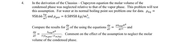 Solved In the derivation of the Clausius - Clapeyron | Chegg.com