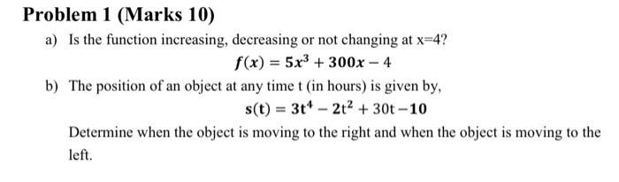 Solved Is the function increasing, decreasing or not | Chegg.com