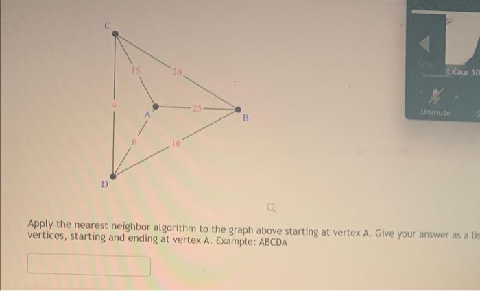 Solved Apply the nearest neighbor algorithm to the graph | Chegg.com
