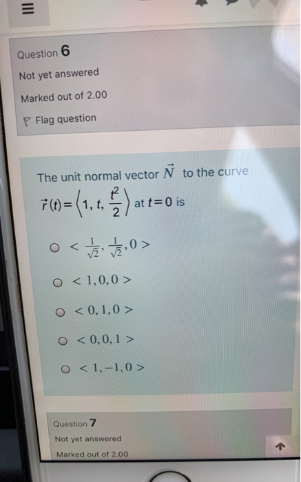 Solved Question 6 Not yet answered Marked out of 2.00 P Flag | Chegg.com