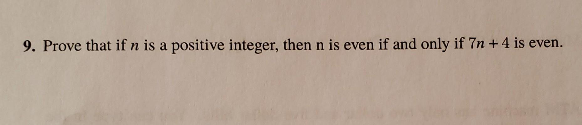 Solved 9. Prove that if n is a positive integer, then n is | Chegg.com