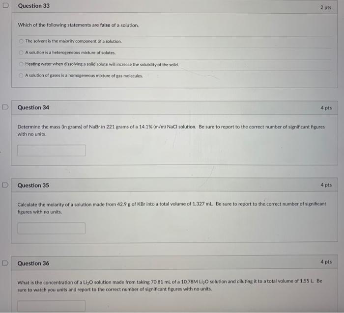 Solved D Question 33 2 pts Which of the following statements | Chegg.com