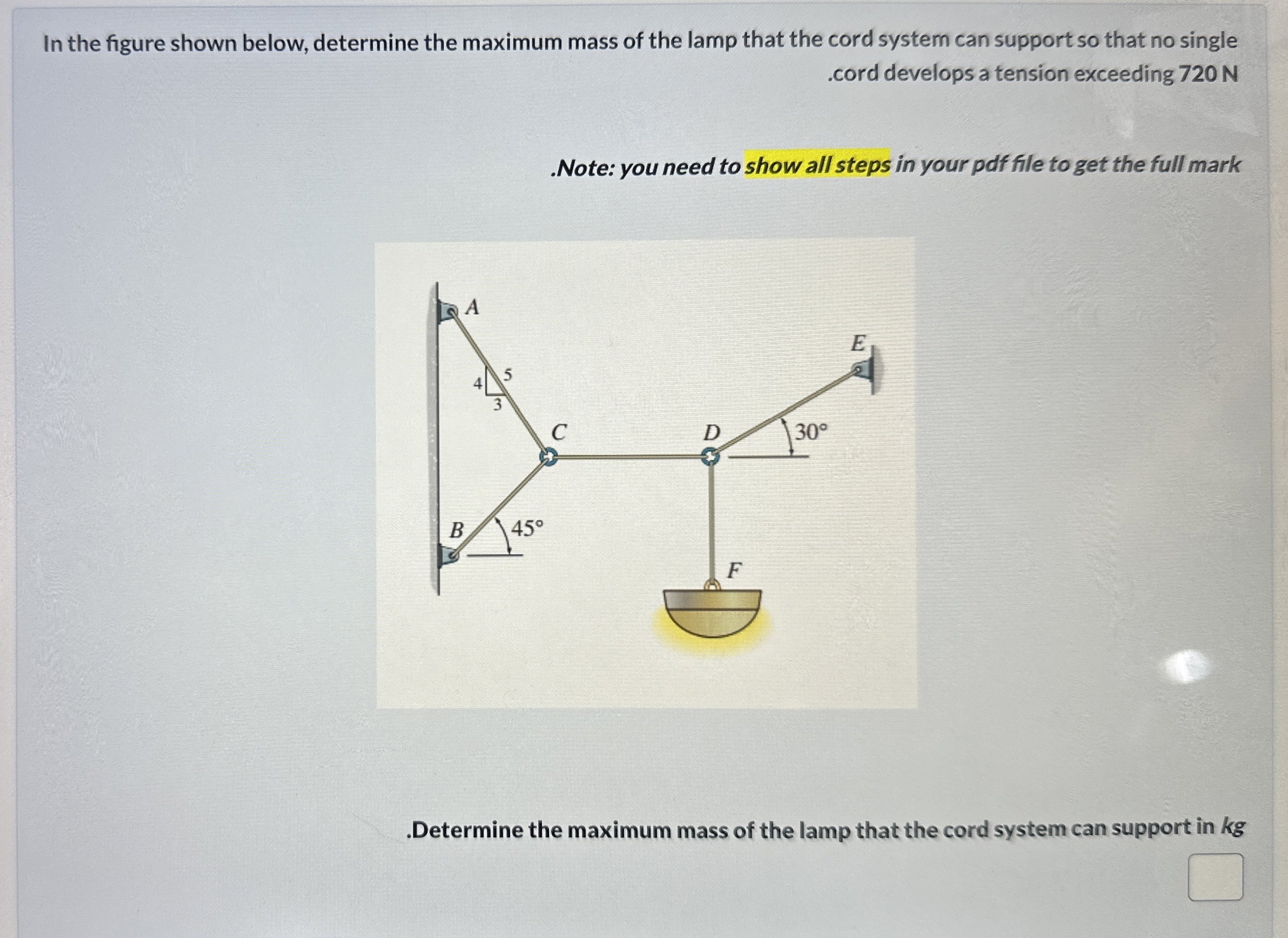 Solved In the figure shown below, determine the maximum mass | Chegg.com