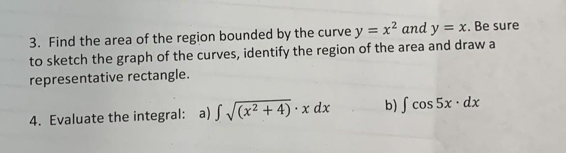 Solved 3. Find the area of the region bounded by the curve | Chegg.com