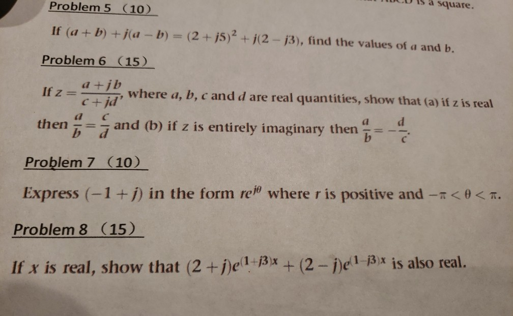 Solved Problem 5 (10) square. If (a + b) + j(a - b) = | Chegg.com