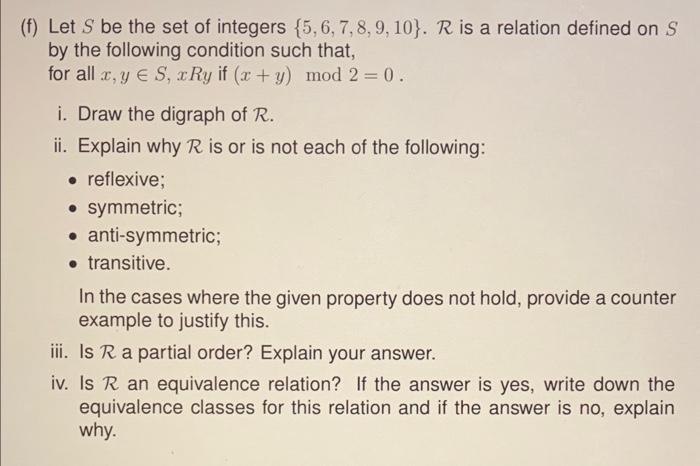 Solved (f) Let S be the set of integers {5,6,7,8,9,10}. R is | Chegg.com