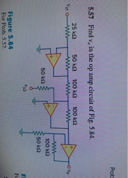 Solved Prob 5.57 Find v, in the op amp circuit of Fig. 5.84 | Chegg.com