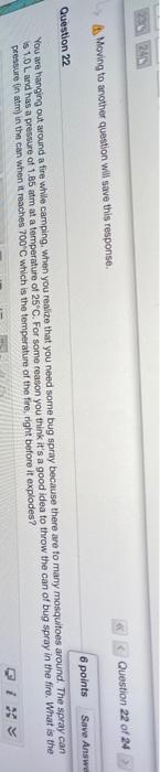 Solved Question 22 6 points Save Answer You trvanging out | Chegg.com