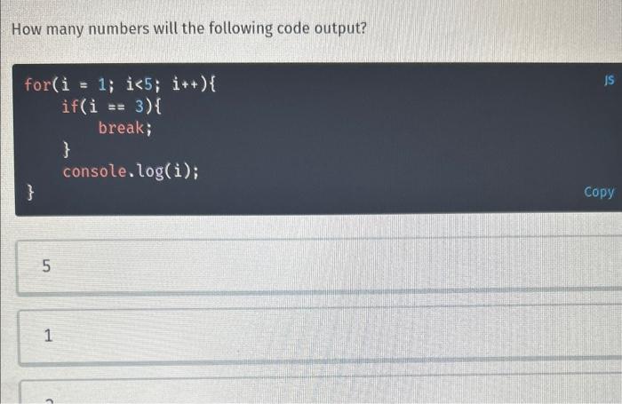 Solved How many numbers will the following code output? for | Chegg.com