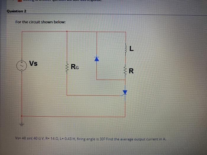 Solved Question 1 For The Circuit Shown Below Vs Rg W Br Chegg Com