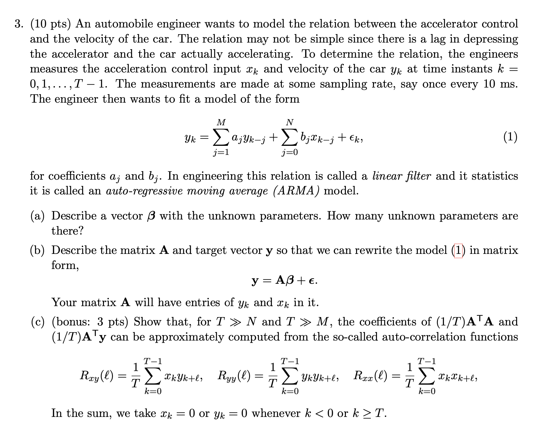 Automotive Engineering Math Question Solved (10 pts) An automobile engineer wants to model the | Chegg.com