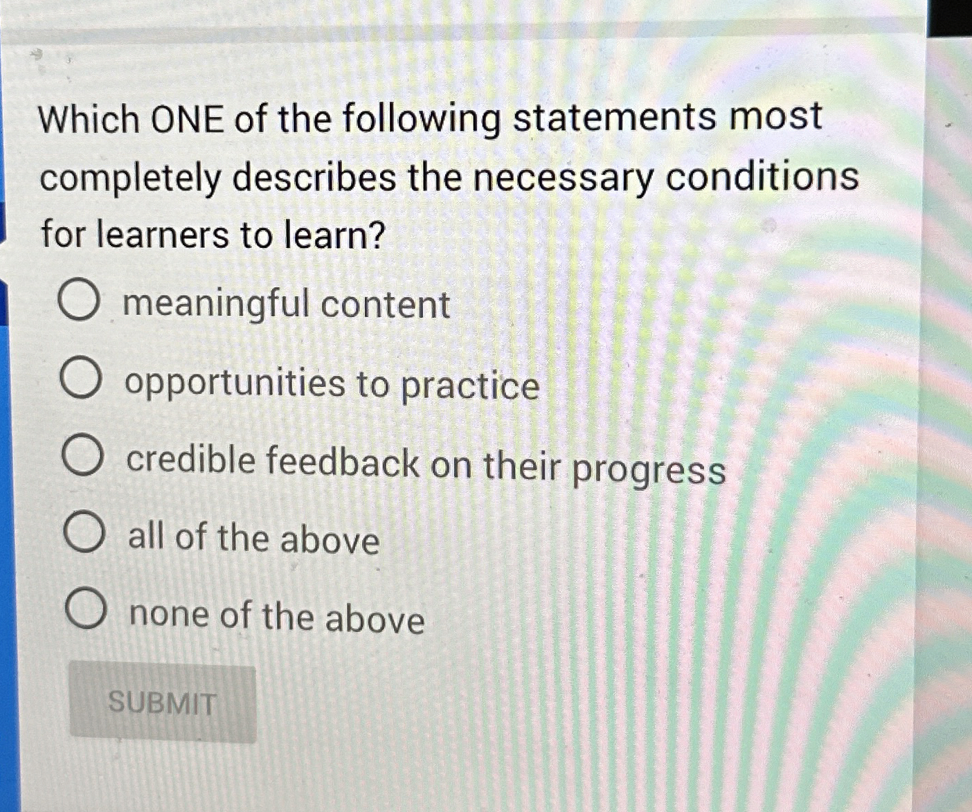 Solved Which ONE of the following statements most completely | Chegg.com