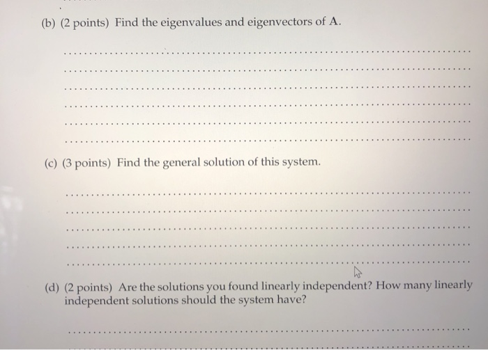 Solved 4. (10 points) Given the following system of | Chegg.com