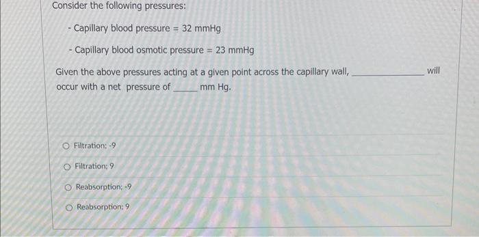 Solved Consider the following pressures: - Capillary blood | Chegg.com