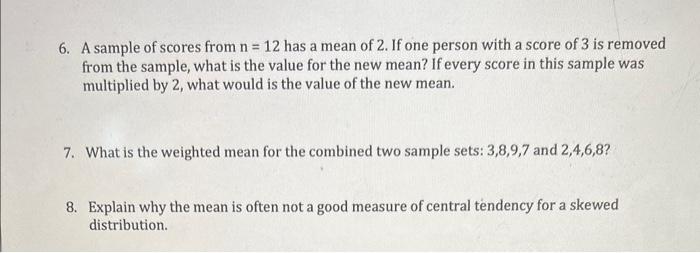 Solved 6. A sample of scores from n=12 has a mean of 2 . If | Chegg.com