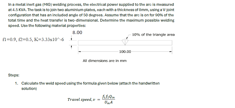 Steps:Calculate the weld speed using the formula | Chegg.com