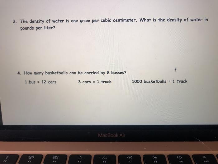 Solved 3. The density of water is one gram per cubic Chegg