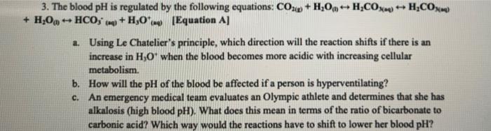 Solved 3. The blood pH is regulated by the following | Chegg.com
