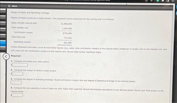 Solved eBook Margin of Safety and Operating Leverage Medina | Chegg.com