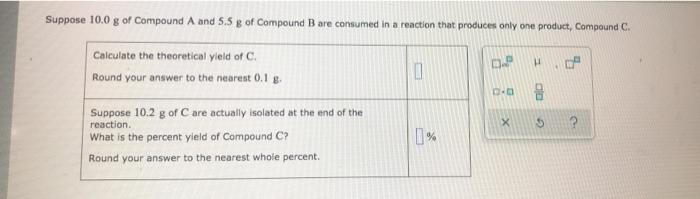 Solved Suppose 10.0 g of Compound A and 5.5 g of Compound B | Chegg.com
